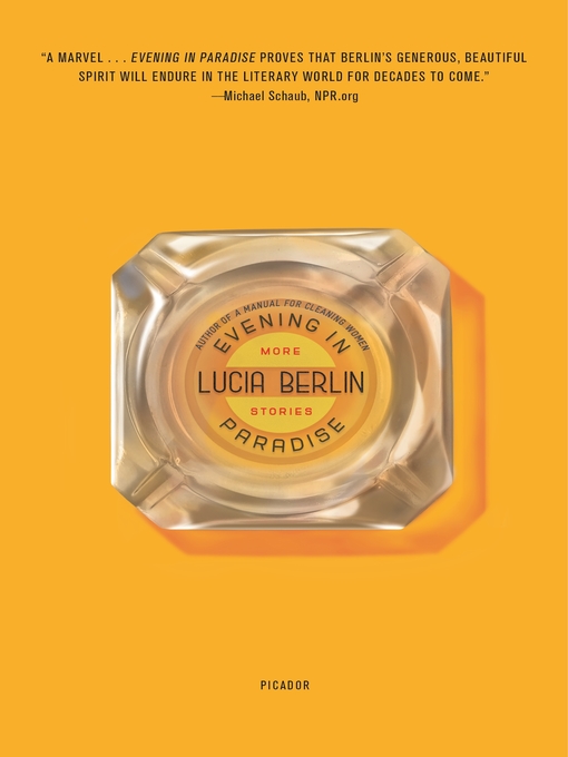 Title details for Evening in Paradise by Lucia Berlin - Wait list